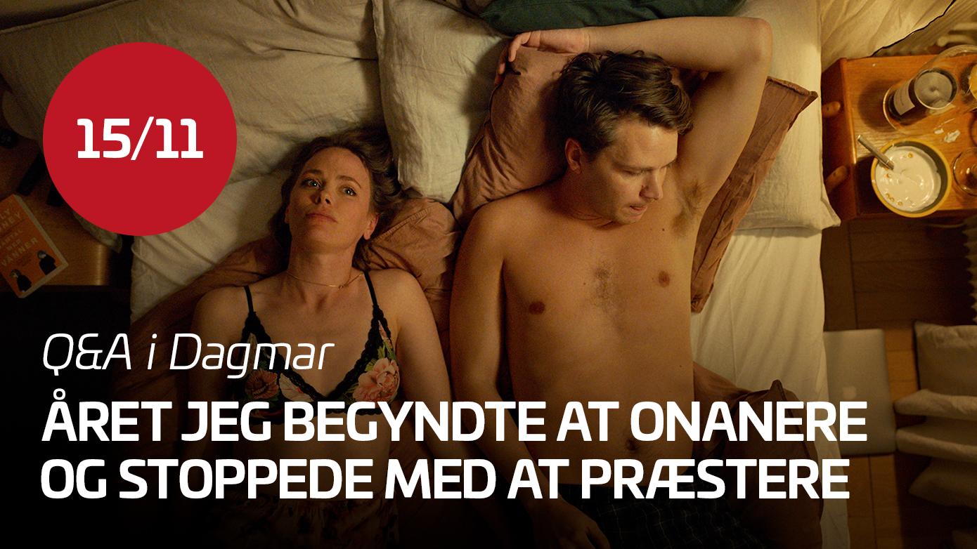 Året jeg begyndte at onanere og stoppede med at præstere