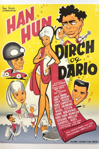 Han, hun, Dirch og Dario