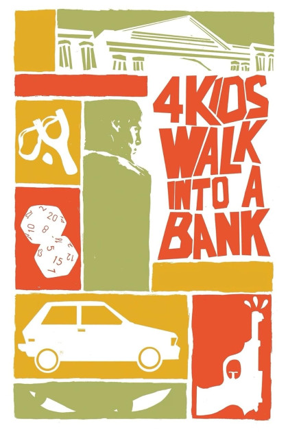 4 Kids Walk Into a Bank plakat