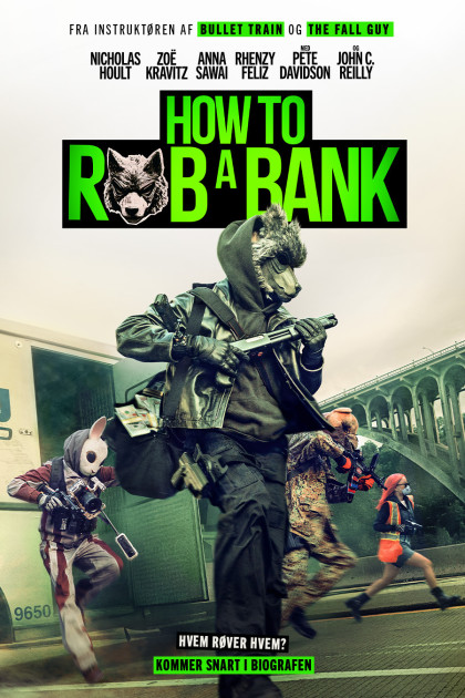 How to Rob a Bank