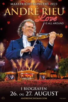 André Rieu 2023 koncert: Love Is All 