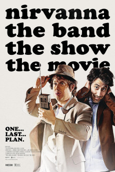 Nirvanna the Band the Show the Movie